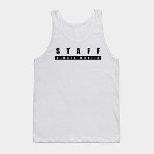 ALWAYS WORKING (b) Tank Top